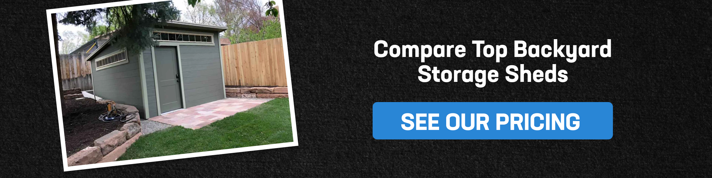Green backyard shed beside a call-to-action banner encouraging users to compare top backyard storage sheds and view pricing options.