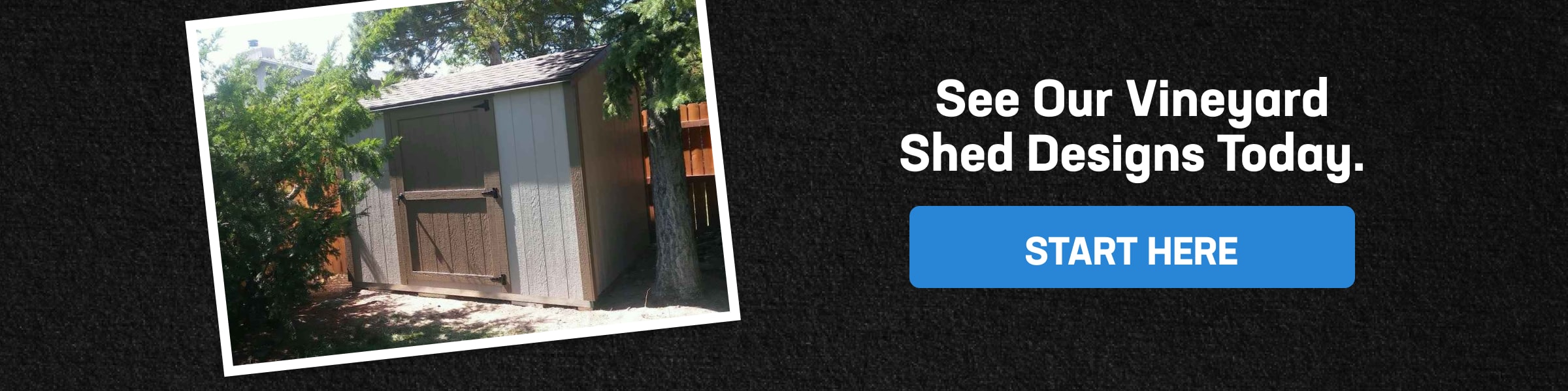 Vineyard shed comparison example showing rustic backyard vineyard shed design with storage features and call to action button for designs