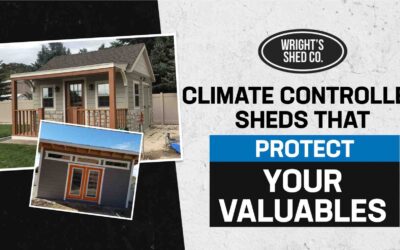 Climate Controlled Storage Sheds That Protect Your Valuables