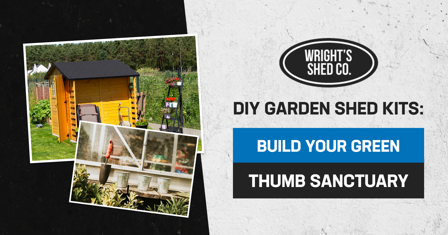 Image featuring a wooden garden shed, potted plants, and tools with text promoting DIY garden shed kits to create a personal green space.