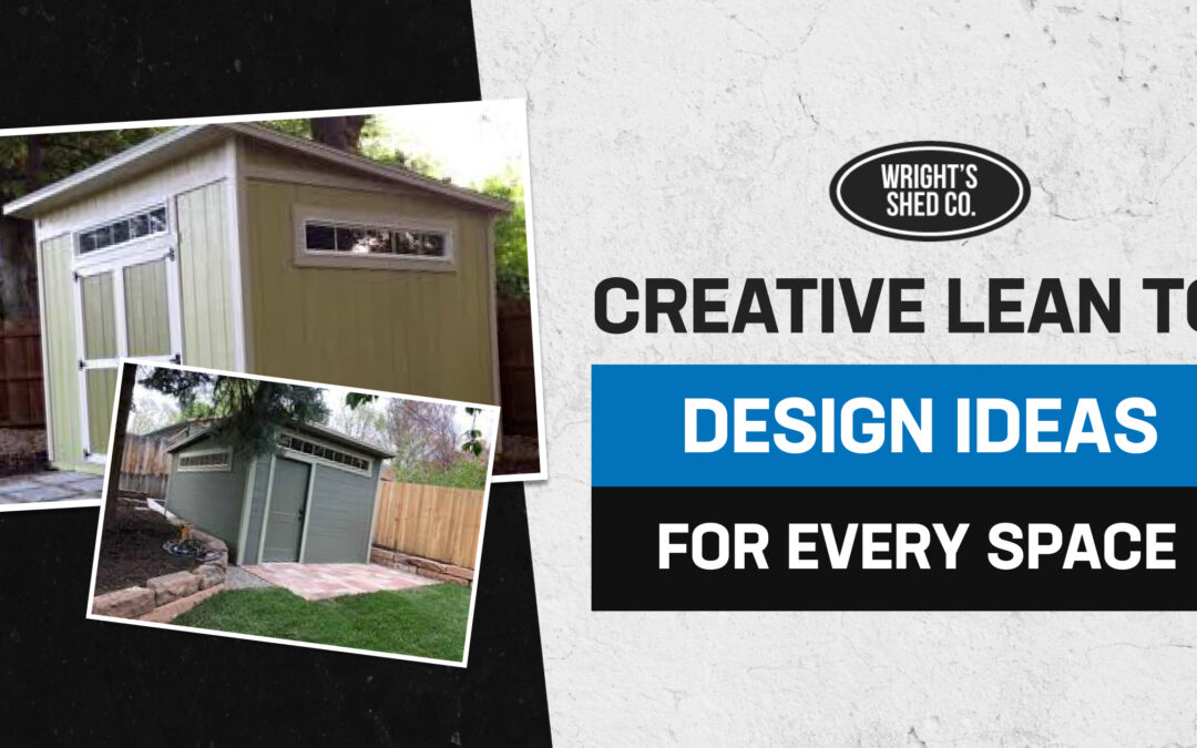 Creative Lean To Design Ideas for Every Space
