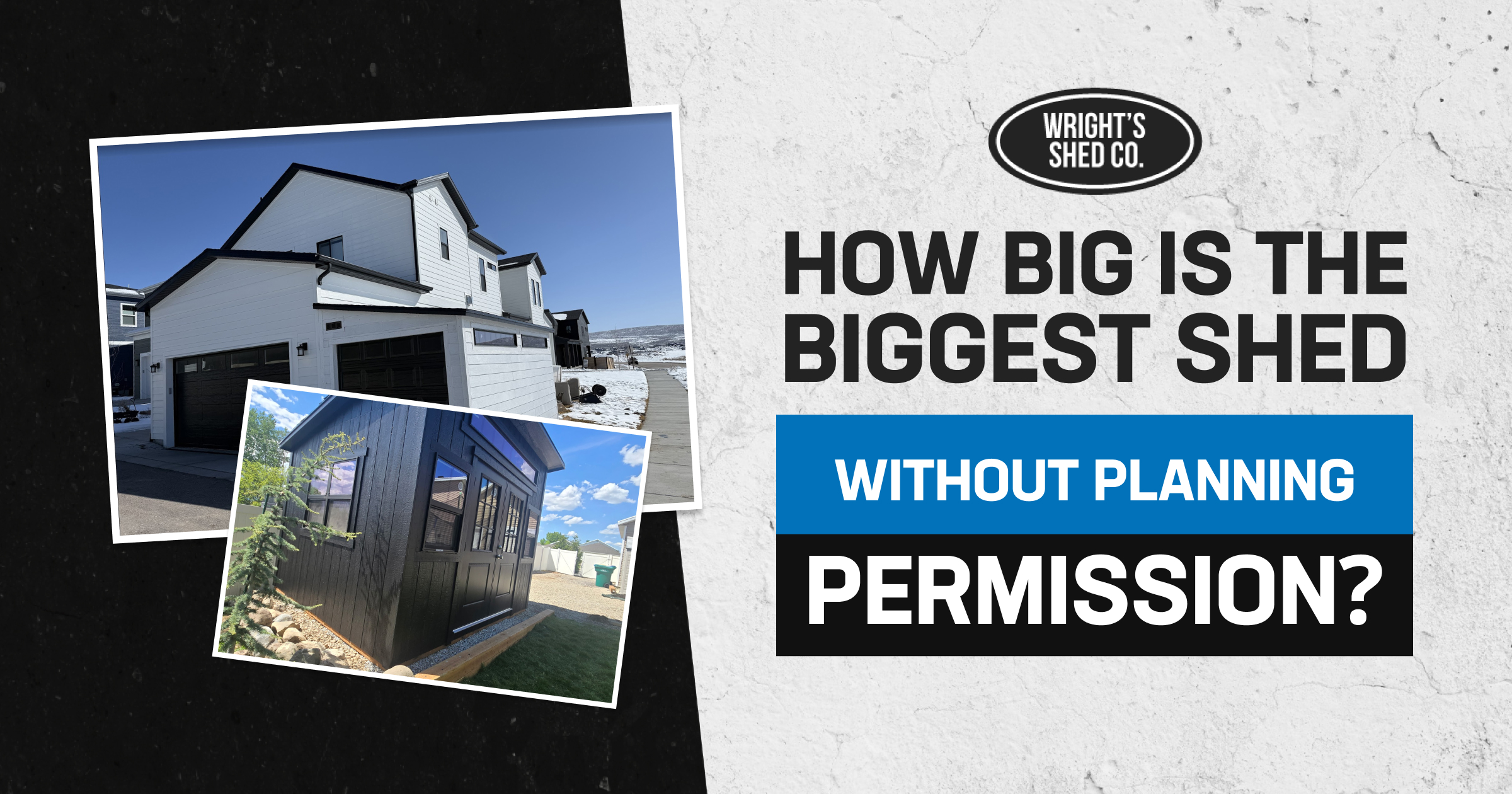 Infographic asking how big the biggest shed without planning permission can be, with photos of modern sheds and garages