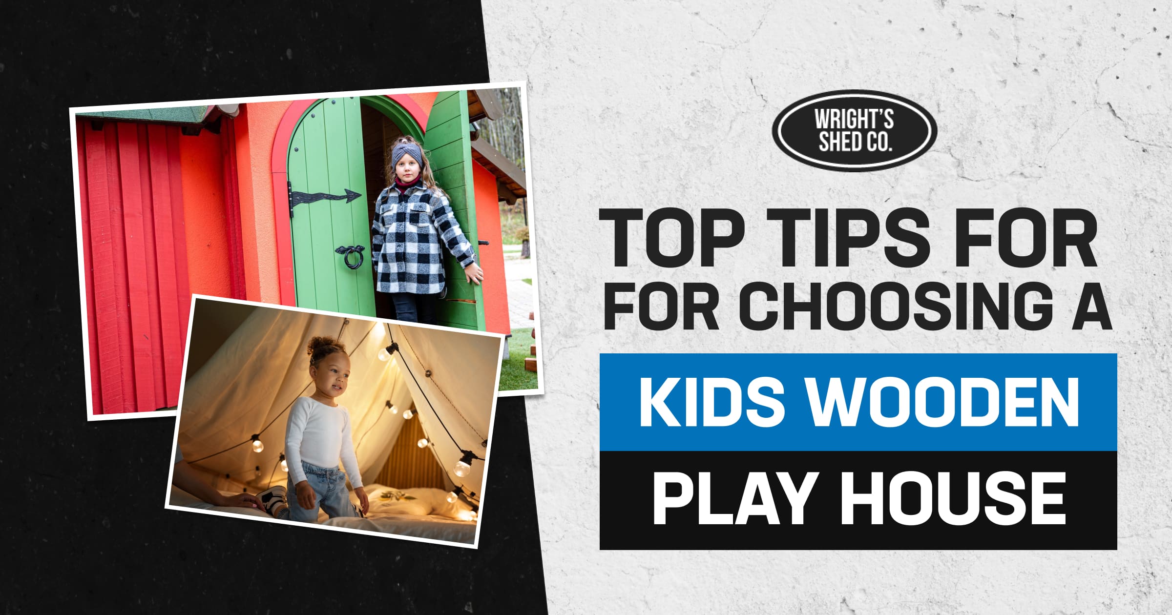 Image featuring kids playing near a colorful wooden playhouse with text offering top tips for choosing the best kids wooden playhouse.