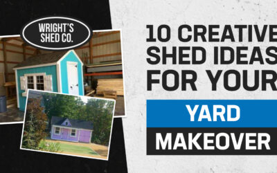 10 Creative Shed Ideas for Your Yard Makeover