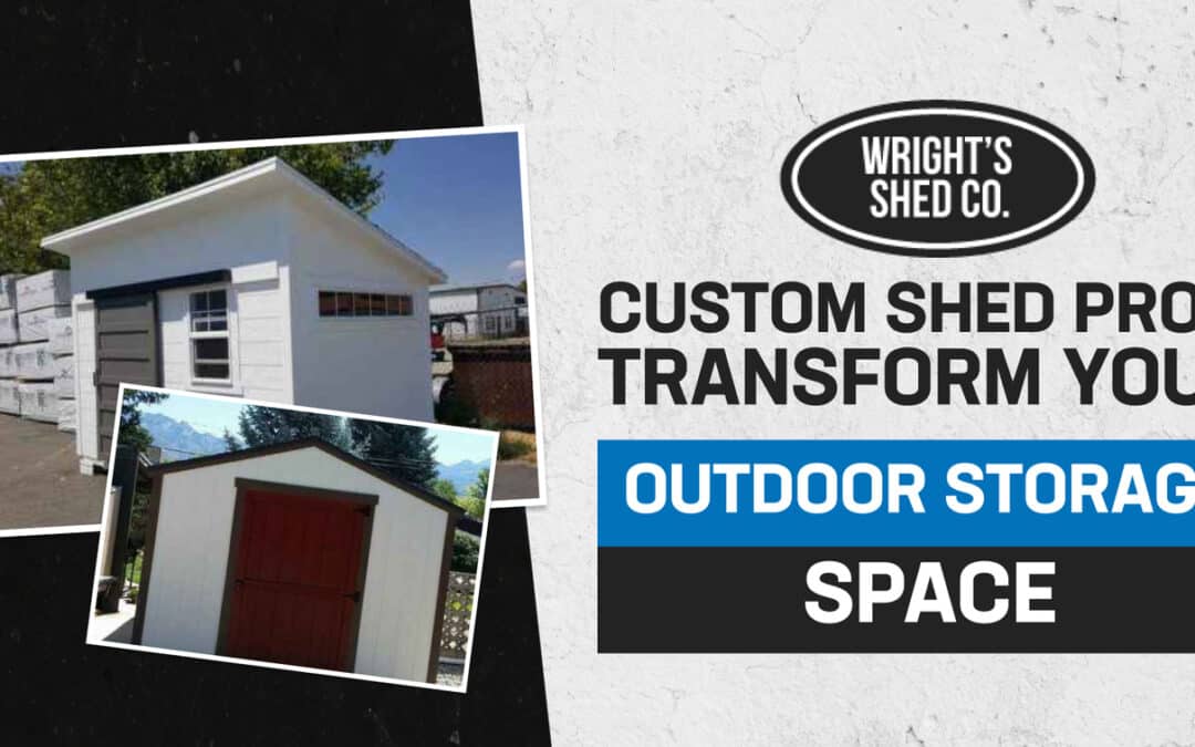 Custom Shed Pros: Transform Your Outdoor Storage Space