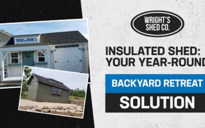 Insulated Shed: Your Year-Round Backyard Retreat Solution