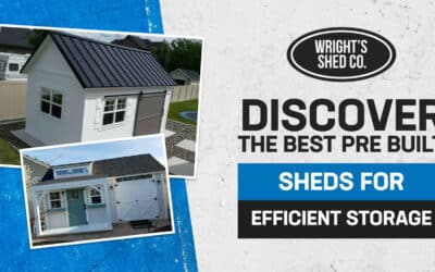 Discover the Best Pre Built Sheds for Efficient Storage