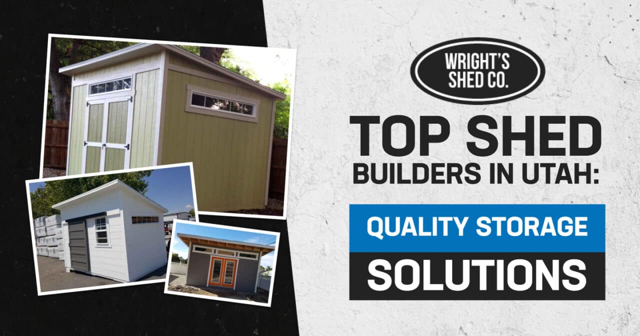 Top Shed Builders in Utah: Quality Storage Solutions