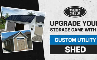 Upgrade Your Storage Game with a Custom Utility Shed