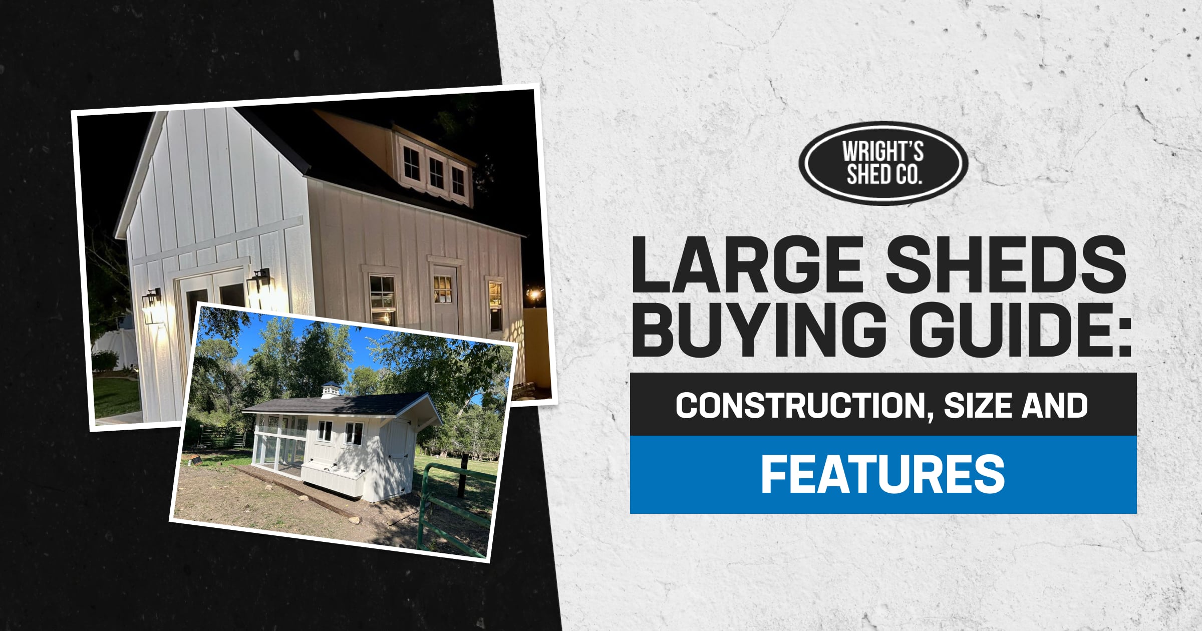 Buying guide image showcasing large sheds for sale, highlighting different shed sizes, construction styles, and key features to consider before purchasing.