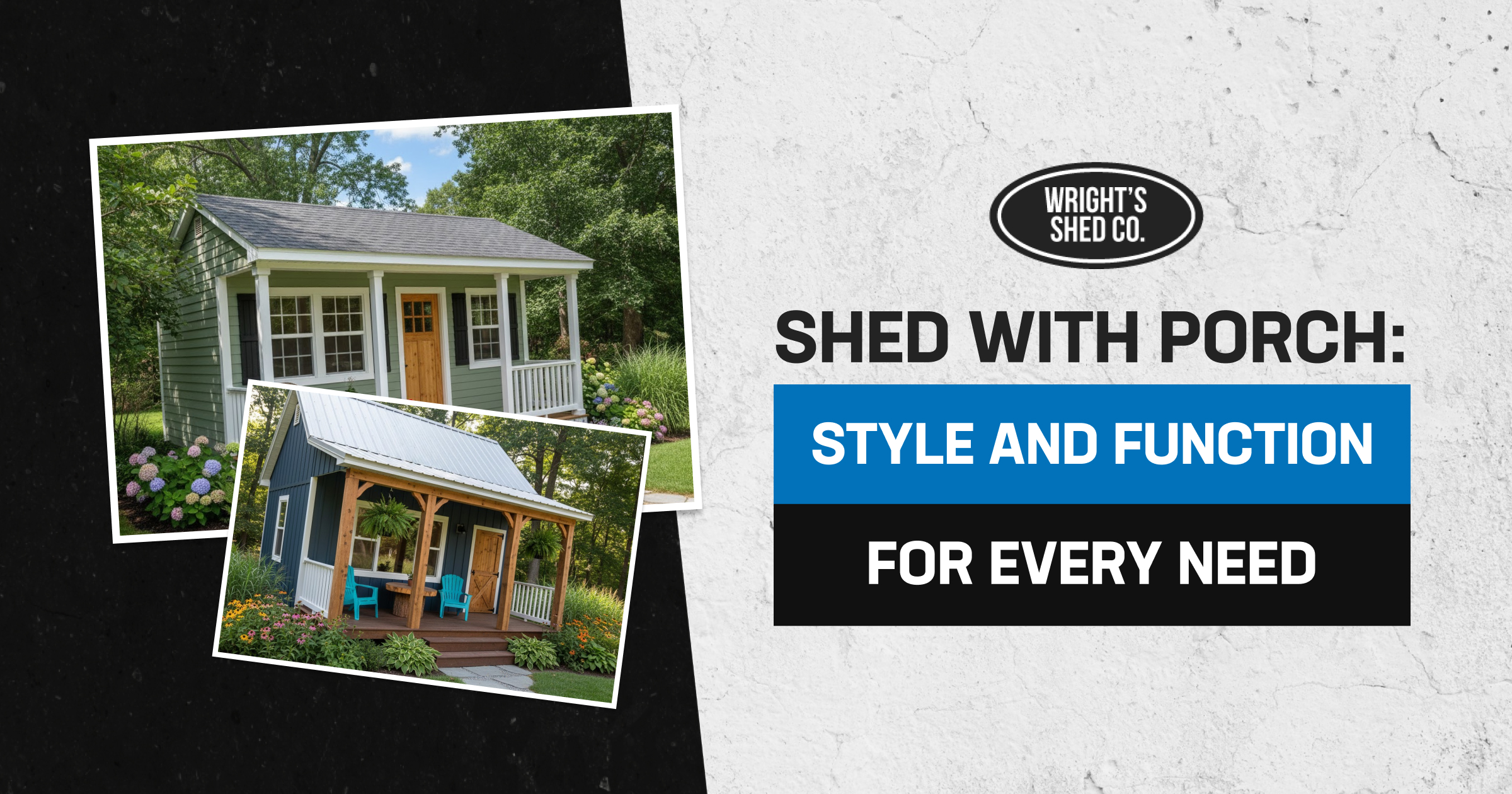 Banner showcasing two backyard sheds with porches, highlighting attractive designs for homeowners searching for a shed with porch options.
