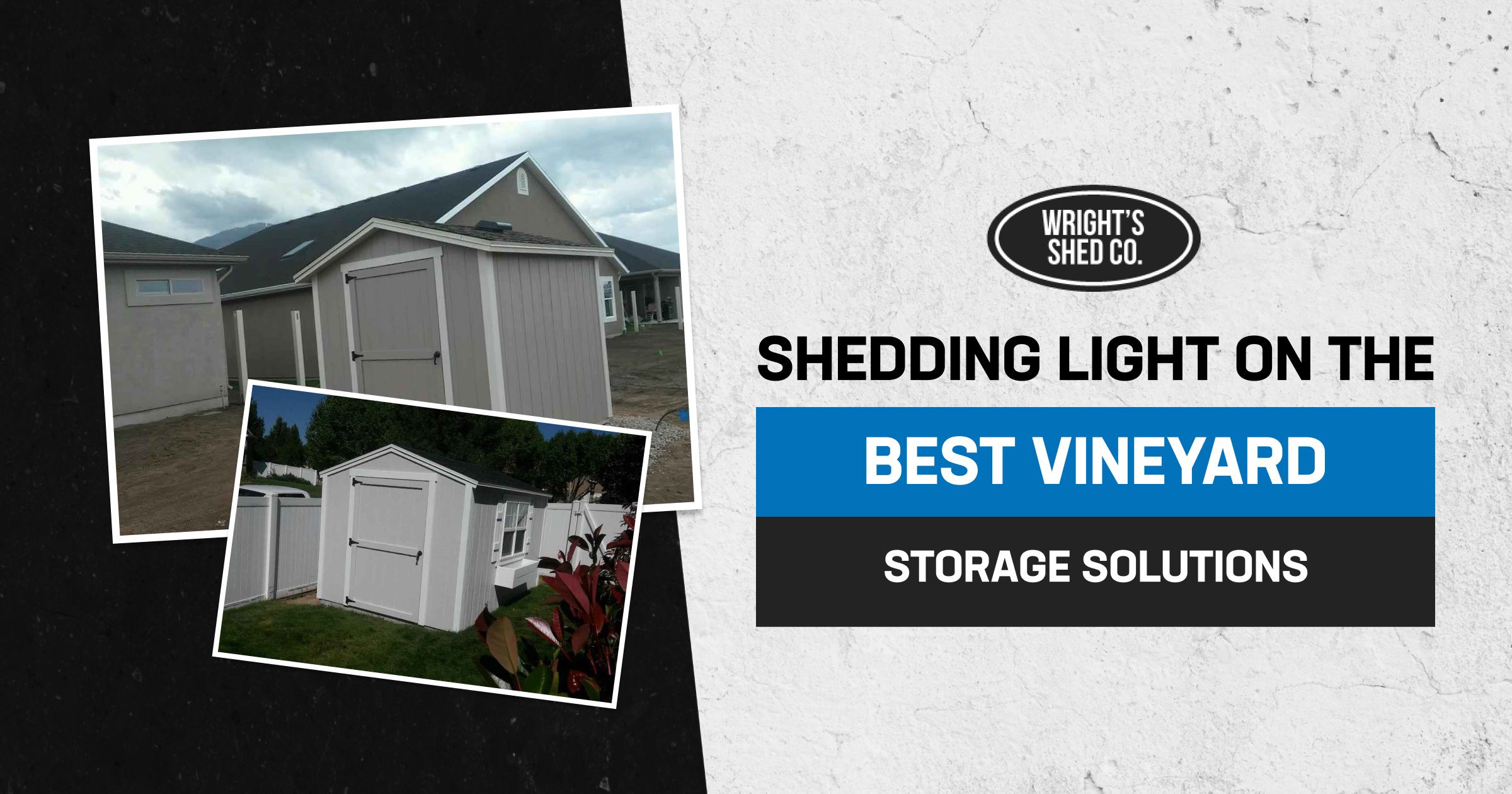 Shedding Light on the Best Vineyard Storage Solutions