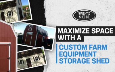 Maximize Space with a Custom Farm Equipment Storage Shed