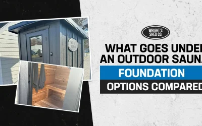 What Goes Under an Outdoor Sauna: Foundation Options Compared