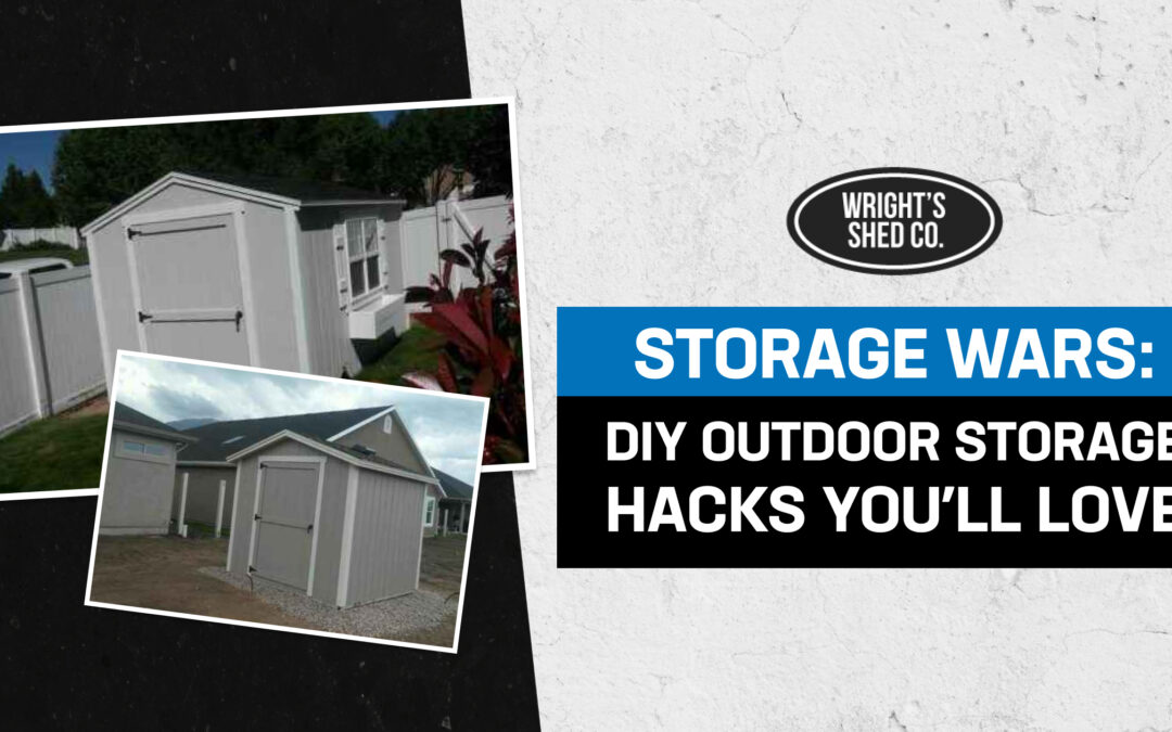 Storage Wars: DIY Outdoor Storage Hacks You’ll Love
