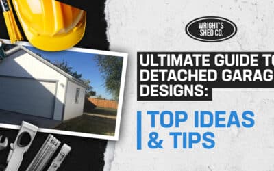 Ultimate Guide to Detached Garage Designs: Top Ideas & Tips