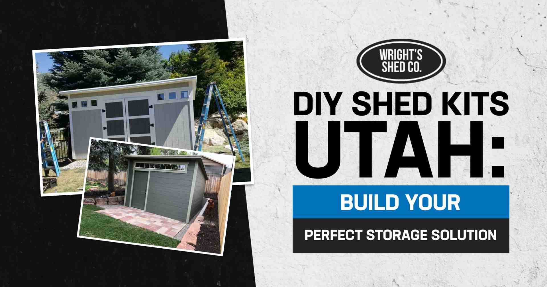 Modern sheds built using DIY shed kits Utah—custom storage solutions from Wright’s Shed Co