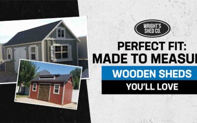 Perfect Fit: Made to Measure Wooden Sheds You’ll Love