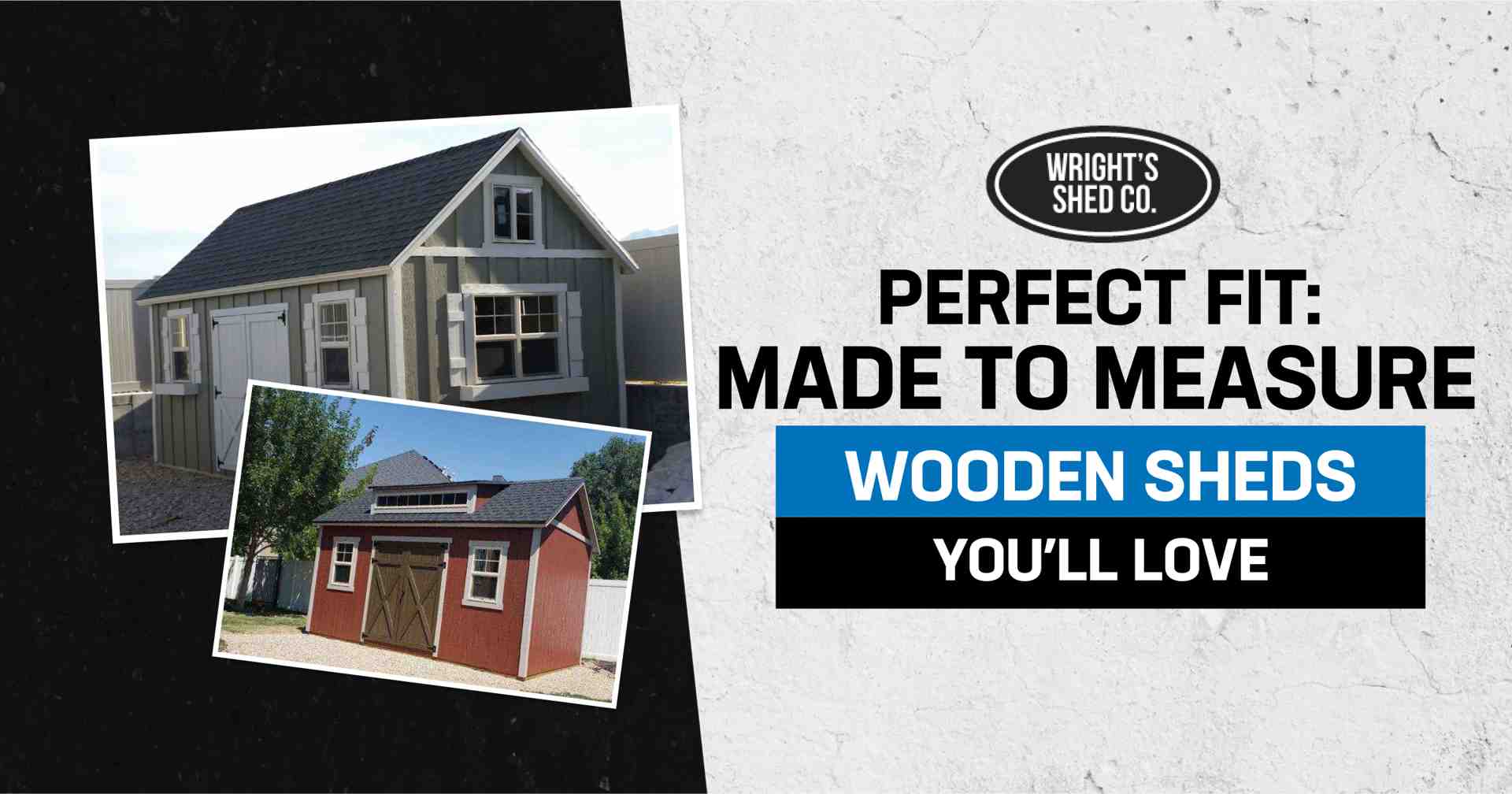 Custom wooden sheds with gable roofs shown in a Wright’s Shed Co. ad promoting made to measure wooden sheds